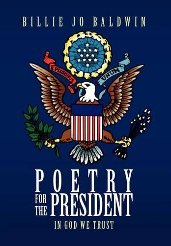 Poetry for the President - Volume 1