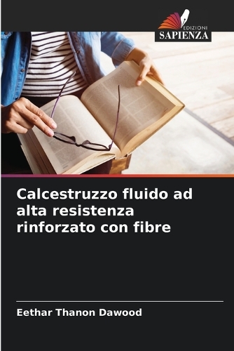 Calcestruzzo fluido ad alta resistenza rinforzato con fibre