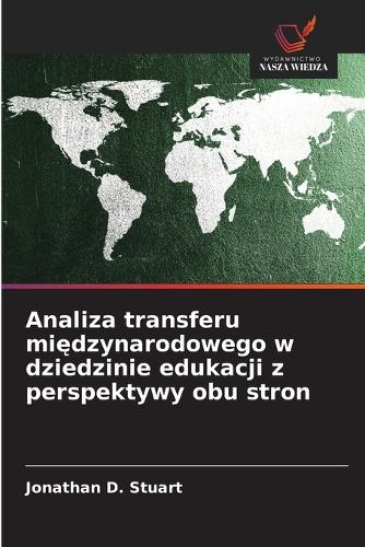 Analiza transferu międzynarodowego w dziedzinie edukacji z perspektywy obu stron