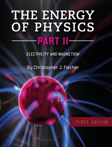 The Energy of Physics Part II