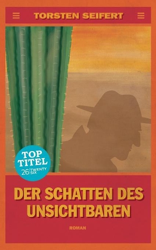 Der Schatten Des Unsichtbaren