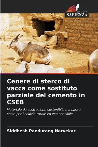 Cenere di sterco di vacca come sostituto parziale del cemento in CSEB