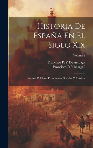 Historia De España En El Siglo Xix
