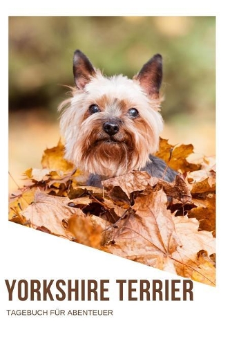 Yorkshire Terrier Tagebuch für Abenteuer