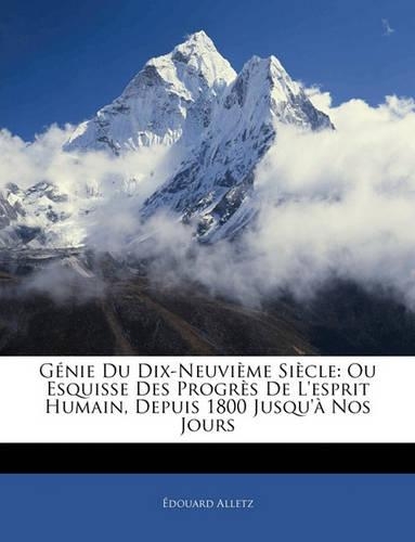 Génie Du Dix-Neuvième Siècle