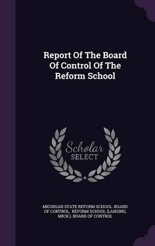 Report of the Board of Control of the Reform School