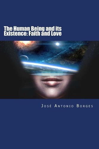 The human being and its existence