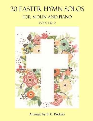 20 Easter Hymn Solos for Violin and Piano