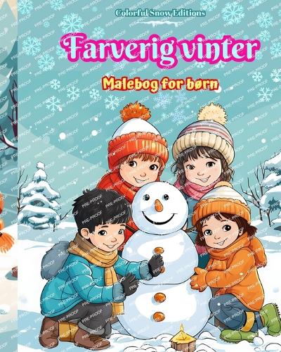 Farverig vinter Malebog for børn Glade billeder af julescener, sne, søde venner og meget mere