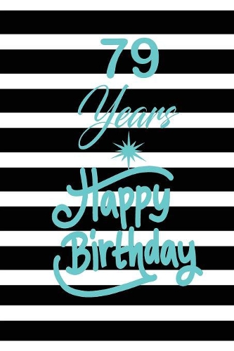 79 years happy birthday
