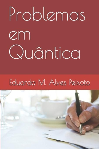 Problemas em Quântica