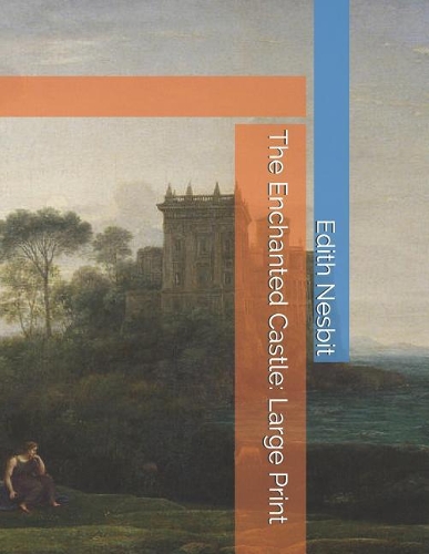 The Enchanted Castle