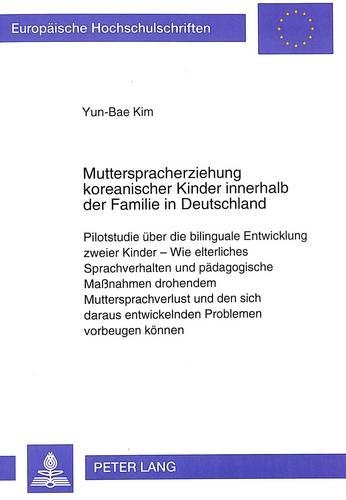 Mutterspracherziehung Koreanischer Kinder Innerhalb Der Familie in Deutschland