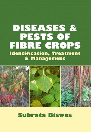 Diseases and Pests of Fibre Crops