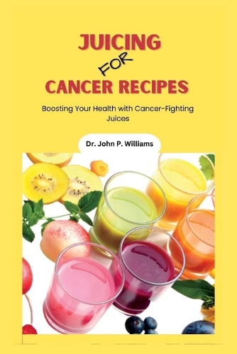 Juicing for cancer recipes