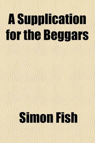 A Supplication for the Beggars