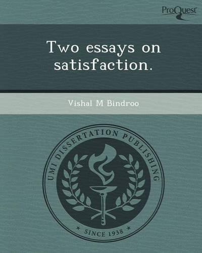 Two Essays on Satisfaction