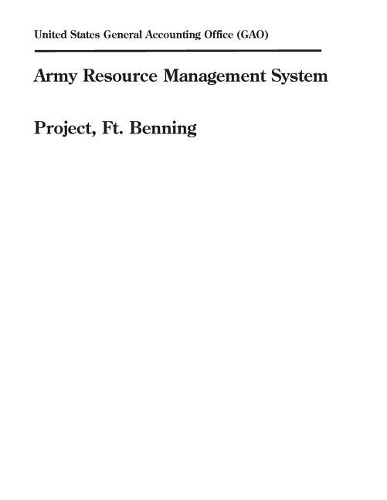 Army Resource Management System Project, Ft. Benning