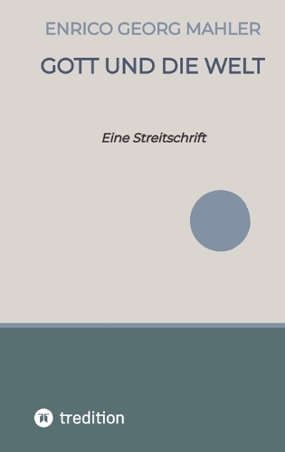 Gott und die Welt