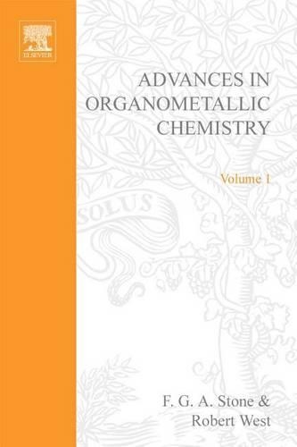 Advances Organometallic Chemistry V 1