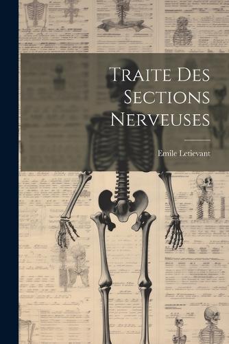 Traite Des Sections Nerveuses