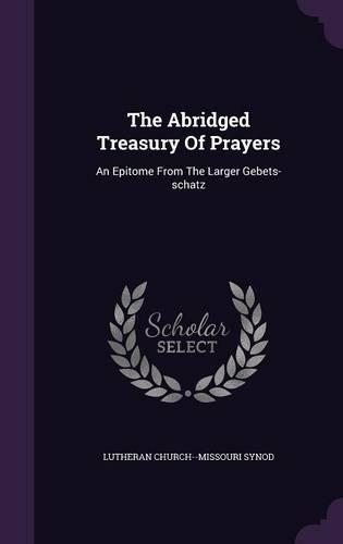 The Abridged Treasury Of Prayers