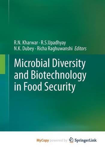 Microbial Diversity and Biotechnology in Food Security