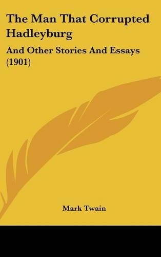 The Man That Corrupted Hadleyburg