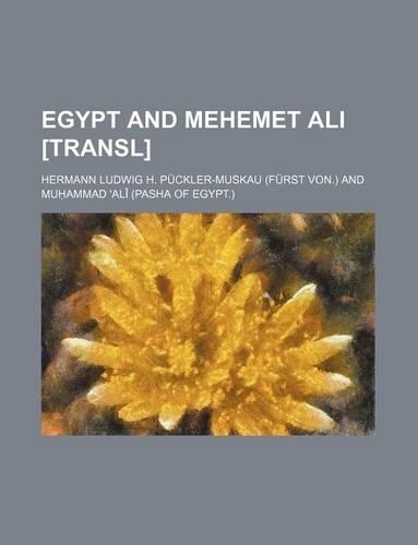 Egypt and Mehemet Ali [Transl]