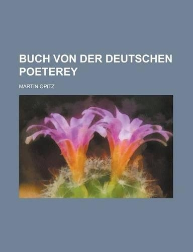 Buch Von Der Deutschen Poeterey