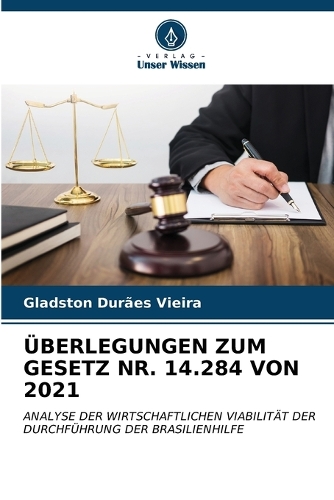Überlegungen Zum Gesetz Nr. 14.284 Von 2021