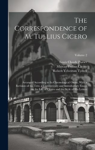 The Correspondence of M. Tullius Cicero
