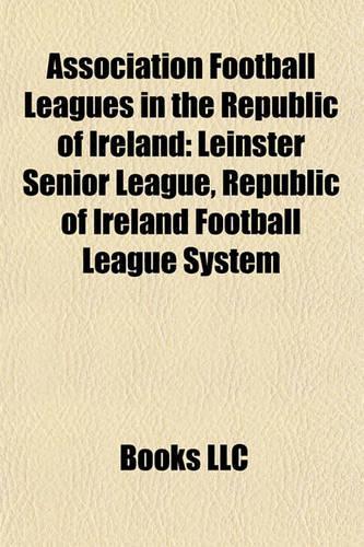 Association Football Leagues in the Republic of Ireland