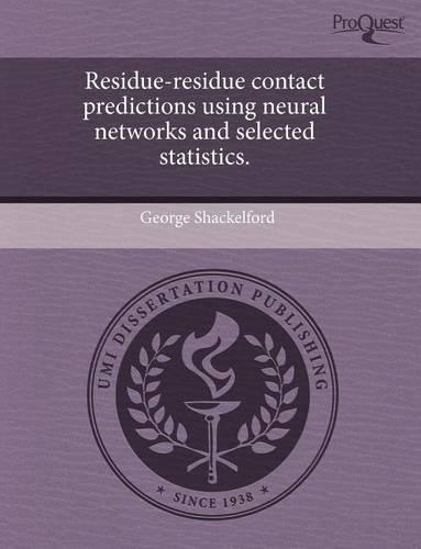 Residue-Residue Contact Predictions Using Neural Networks and Selected Statistics