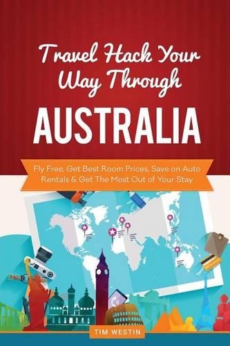 Travel Hack Your Way Through Australia