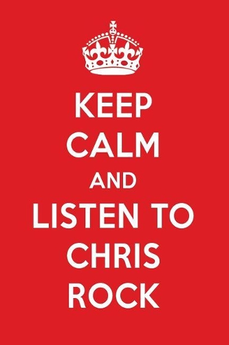 Keep Calm and Listen to Chris Rock
