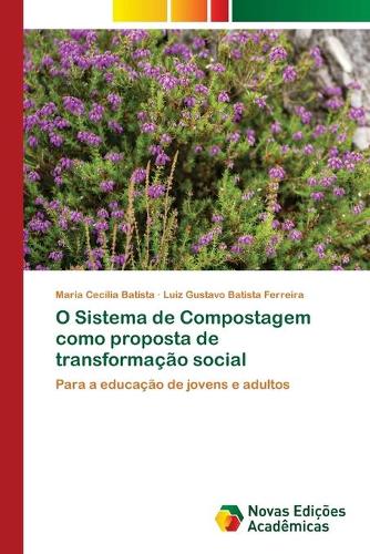 O Sistema de Compostagem como proposta de transformação social