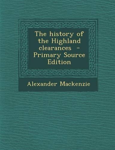 The History of the Highland Clearances