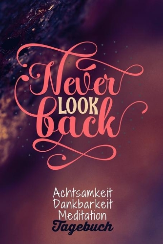 Never look back