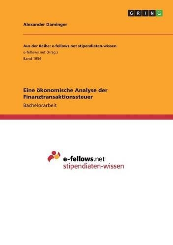 Eine ökonomische Analyse der Finanztransaktionssteuer