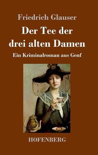 Der Tee der drei alten Damen
