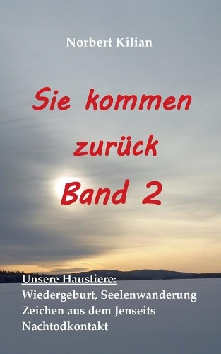 Sie kommen zurück Band 2