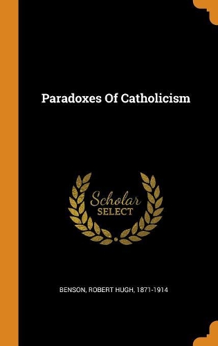 Paradoxes of Catholicism