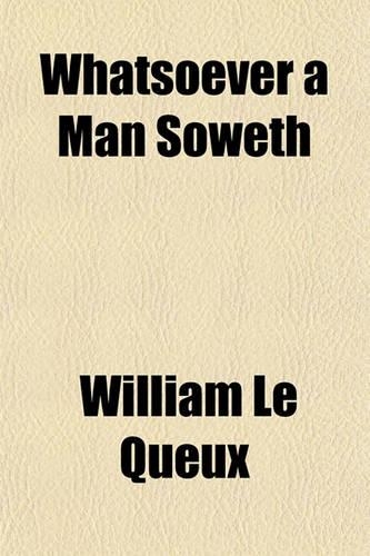 Whatsoever a Man Soweth