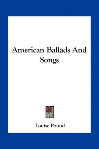 American Ballads And Songs