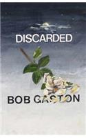 Discarded