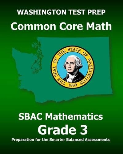 WASHINGTON TEST PREP Common Core Math SBAC Mathematics Grade 3