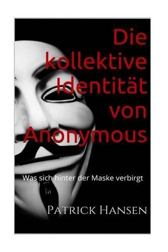 Die kollektive Identität von Anonymous