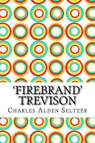 'Firebrand' Trevison