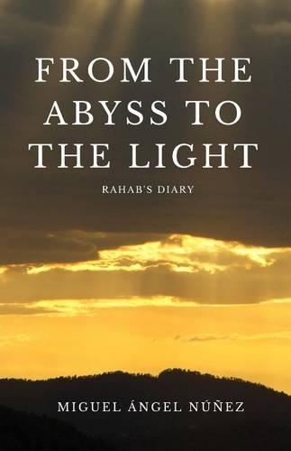 From the Abyss to the Light